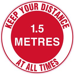 BRADY FLOOR MARKER KEEP YOUR DISTANCE AT ALL TIMES 1.5M 440MM DIAMETER WHITE/RED