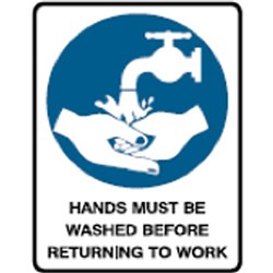 BRADY SAFETY SIGN HANDS MUST BE WASHED POLYPROPYLENE 450W X 600MMH WHITE/BLUE/BLACK