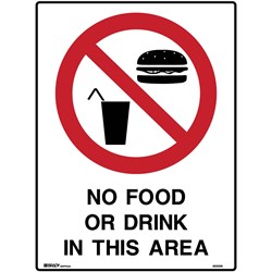 BRADY PROHIBITION SIGN NO FOOD OR DRINK IN THIS AREA 450W X 600MMH POLY WHITE/RED/BLACK