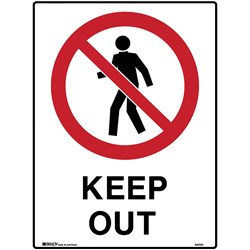 BRADY PROHIBITION SIGN KEEP OUT 450W X 600MMH POLYPROPYLENE WHITE/RED/BLACK