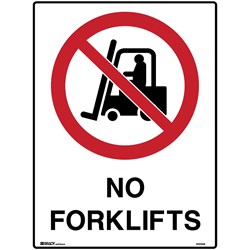 BRADY PROHIBITION SIGN NO FORKLIFTS 450W X 600MMH METAL WHITE/RED/BLACK