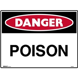 BRADY DANGER SIGN POISON 600W X 450MMH POLYPROPYLENE WHITE/RED/BLACK